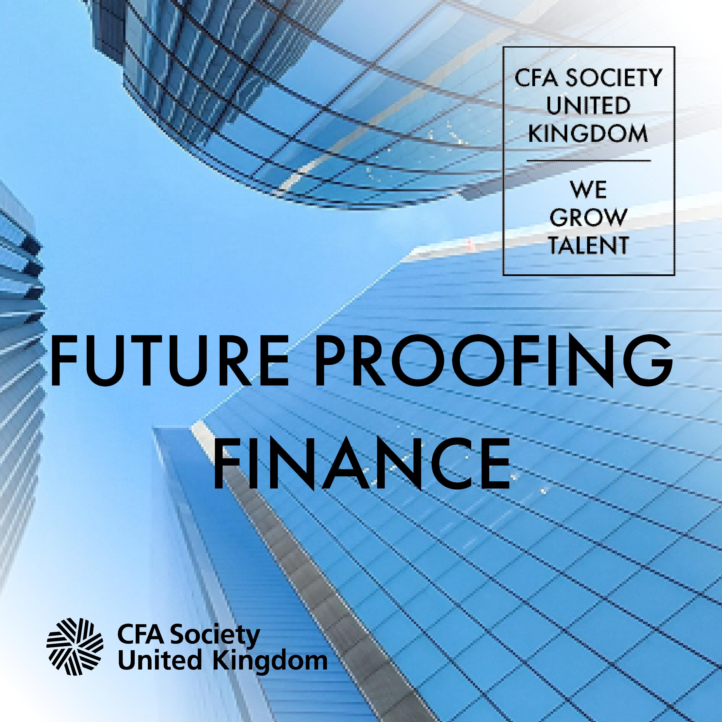 Buildings from the ground looking up with text in front future proofing finance with the CFA UK logo and the We Grow Talent Stamp